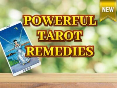 Powerful Tarot Remedies Life Time